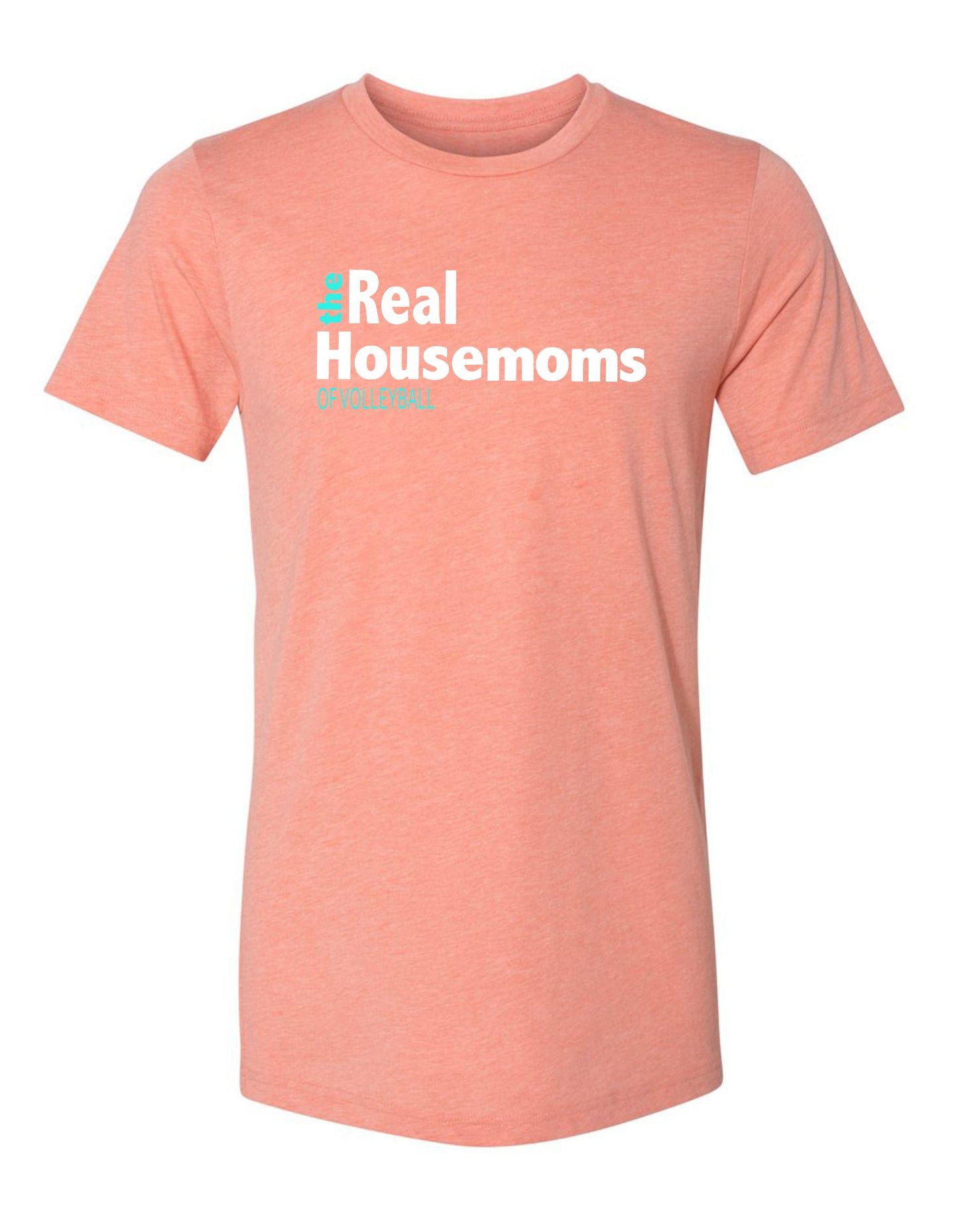 The Real Housemoms of Volleyball Short Sleeve T-Shirt
