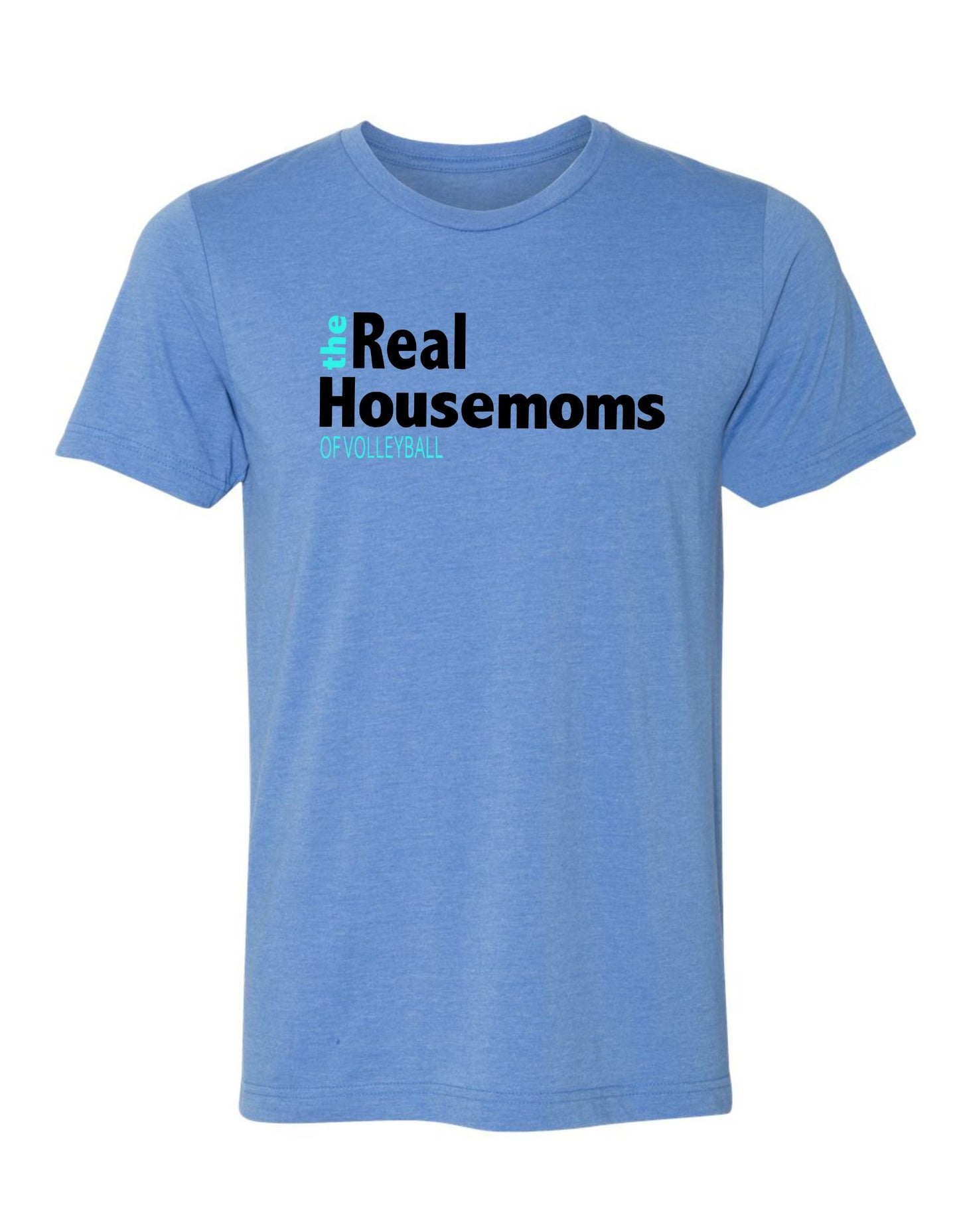 The Real Housemoms of Volleyball Short Sleeve T-Shirt