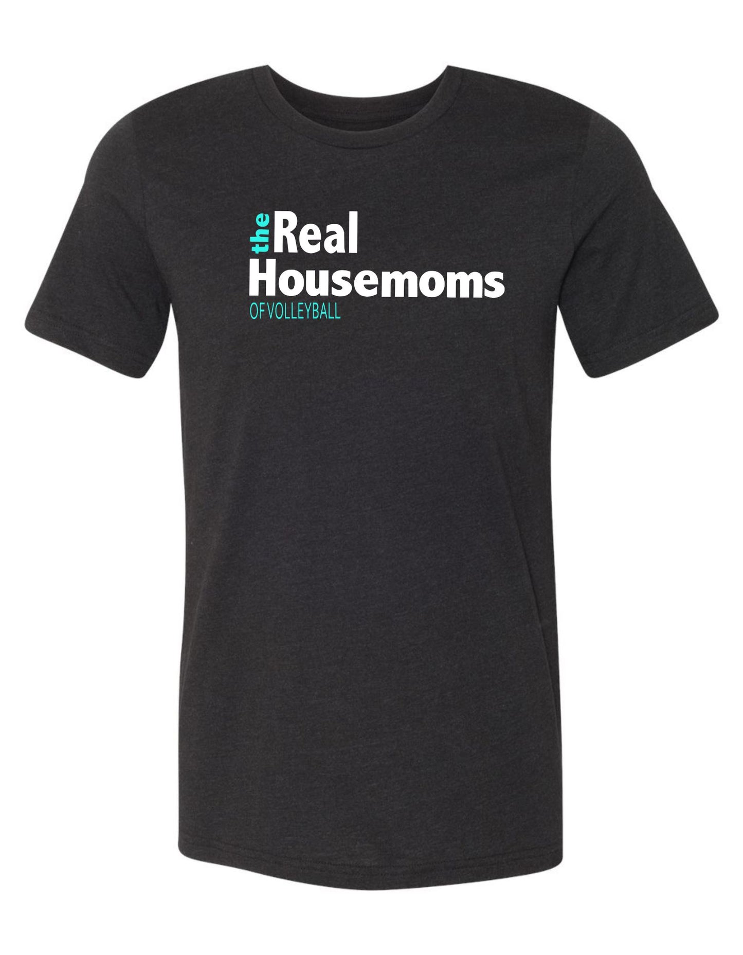 The Real Housemoms of Volleyball Short Sleeve T-Shirt