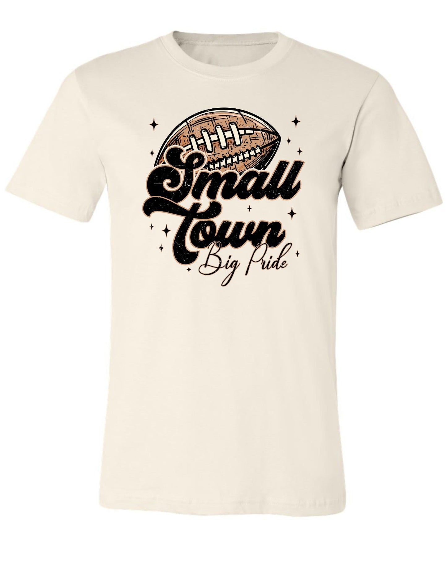 Small Town Big Pride T Shirt