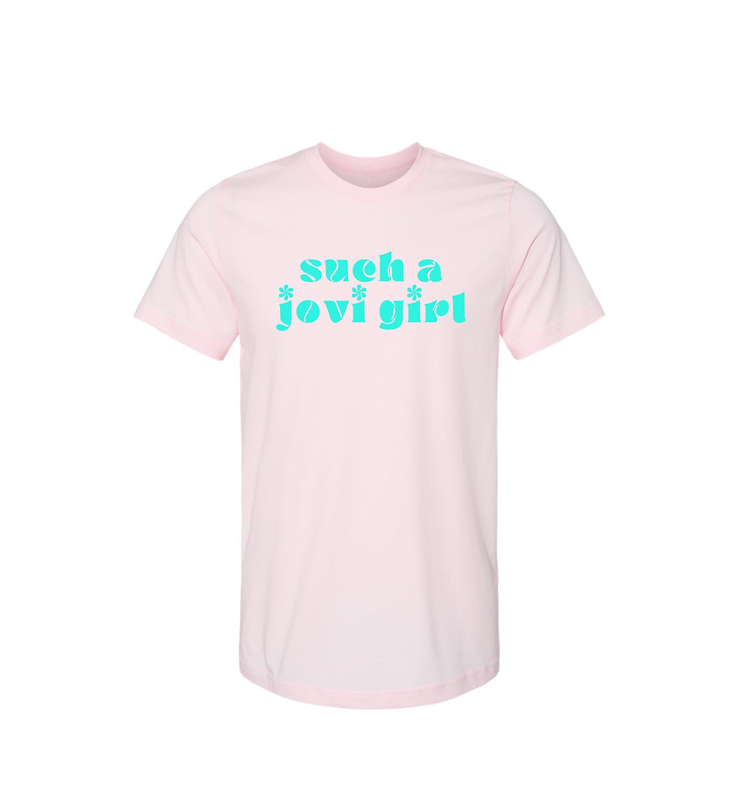 Such a Jovi Girl Unisex T Shirt (Bella Canvas)